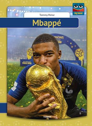 Cover for Tommy Heisz · Jeg læser: Mbappé (Inbunden Bok) [1:a utgåva] (2018)