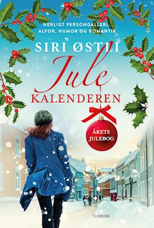 Siri Østli · Julekalenderen (Hardcover Book) [1º edição] (2022)