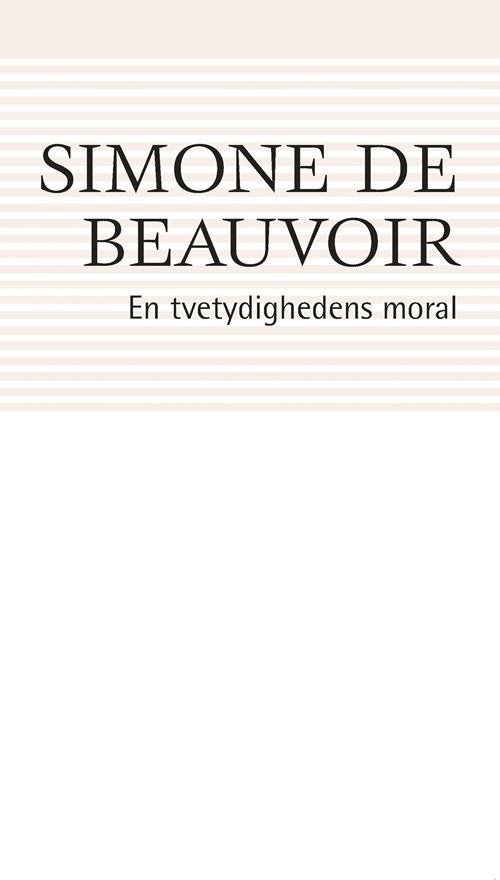 Cover for Simone de Beauvoir · Klassikere: En tvetydighedens moral (Sewn Spine Book) [2. Painos] (2019)