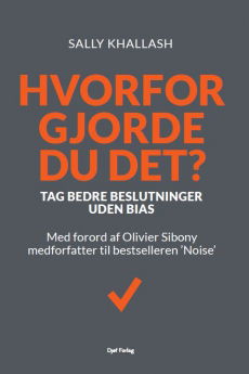 Hvorfor gjorde du det? - Sally Khallash - Books - Djøf Forlag - 9788757454673 - December 13, 2022