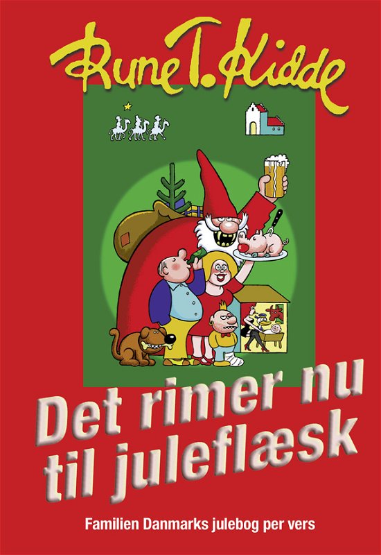 Cover for Rune T. Kidde · Det rimer nu til juleflæsk (Hardcover bog) [1. udgave] (2010)