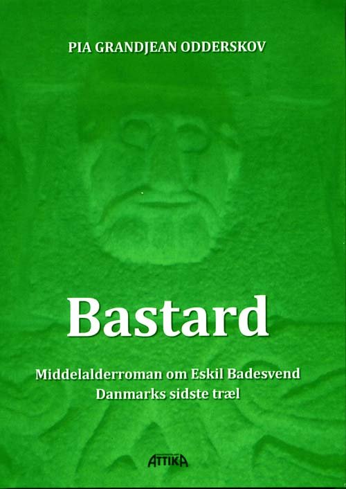 Cover for Pia Grandjean Odderskov · Bastard (Paperback Bog) [1. udgave] (2010)