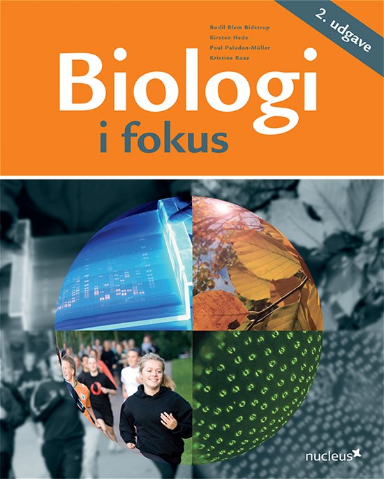 Cover for Bodil Blem Bidstrup, Kirsten Hede, Paul Paludan-Müller, Kristine Raae · Biologi i fokus (Hardcover Book) [2nd edition] (2013)
