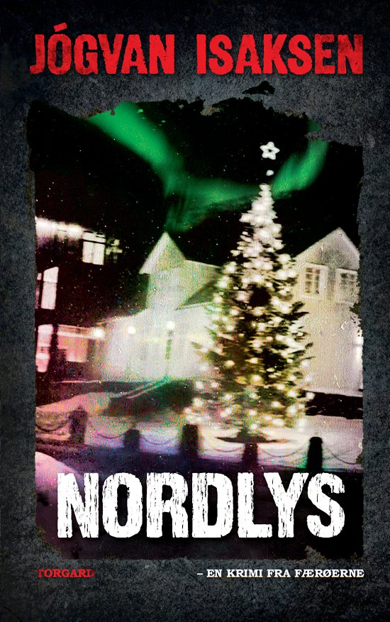 Cover for Jógvan Isaksen · Nordlys (Sewn Spine Book) [1e uitgave] (2013)