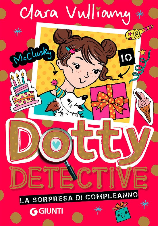 Cover for Clara Vulliamy · La Sorpresa Di Compleanno. Dotty Detective (Buch)