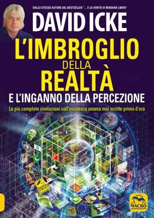 Cover for David Icke · L' Imbroglio Della Realta E L'inganno Della Percezione (Bog)
