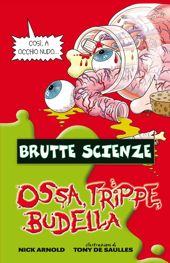 Cover for Nick Arnold · Ossa, Trippe, Budella (Book)