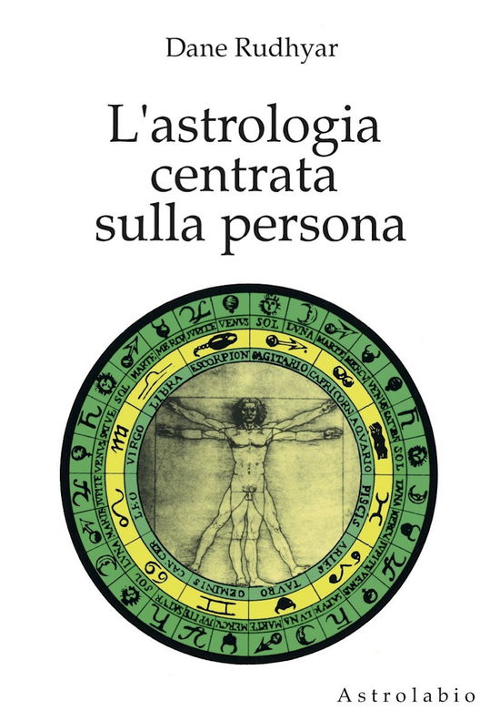 L'Astrologia Centrata Sulla Persona - Dane Rudhyar - Books -  - 9788834009673 - 