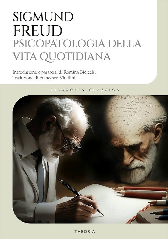 Cover for Sigmund Freud · Psicopatologia Della Vita Quotidiana. Ediz. Integrale (Book)