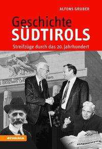 Cover for Gruber · Geschichte Südtirols (Bok)