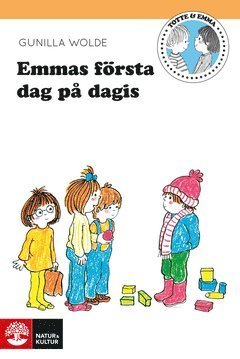 Emma: Emmas första dag på dagis - Gunilla Wolde - Bøker - Natur & Kultur Digital - 9789127135673 - 9. november 2013