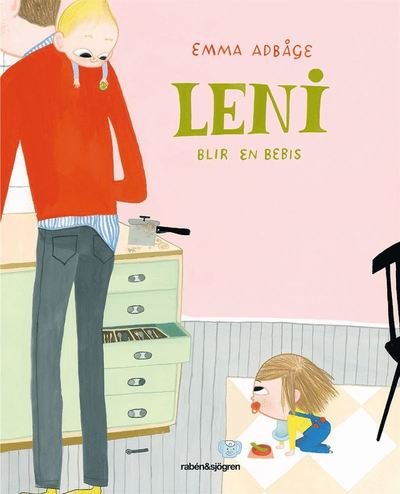 Cover for Emma Adbåge · Leni blir en bebis (Indbundet Bog) (2018)