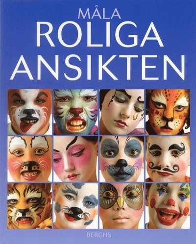 Cover for Caro Childs · Måla roliga ansikten (Bog) (2002)