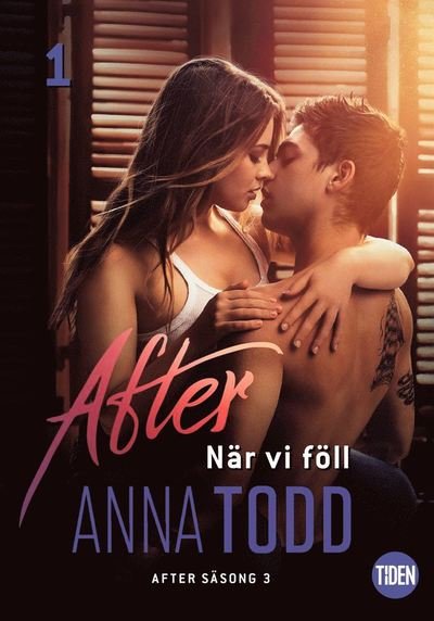 Cover for Anna Todd · After - När vi föll: After S3A1 När vi föll (ePUB) (2019)