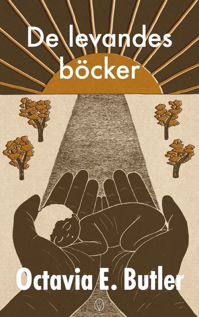 Cover for Octavia E. Butler · De levandes böcker (Bok) (2020)