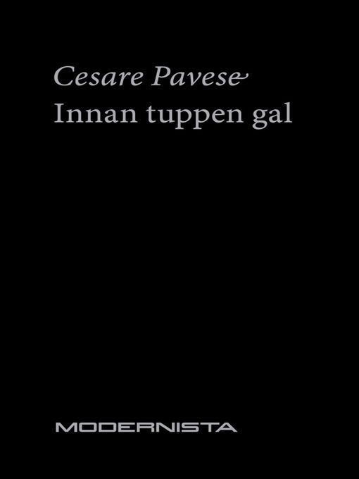 Innan tuppen gal - Cesare Pavese - Bøker - Modernista - 9789174991673 - 6. november 2012