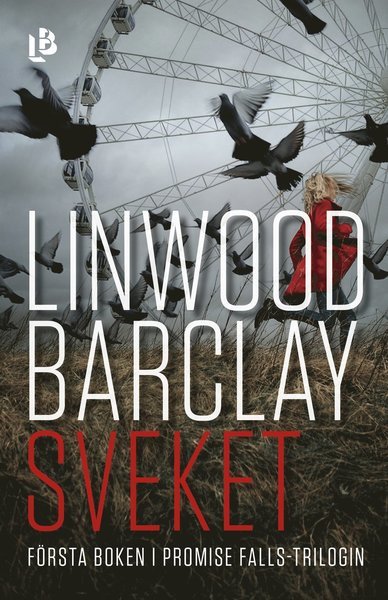 Cover for Linwood Barclay · Promise Falls: Sveket (Paperback Bog) (2019)