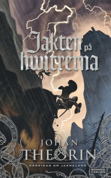 Cover for Johan Theorin · Krönikan om Jarmaland: Jakten på hwitrerna (ePUB) (2019)