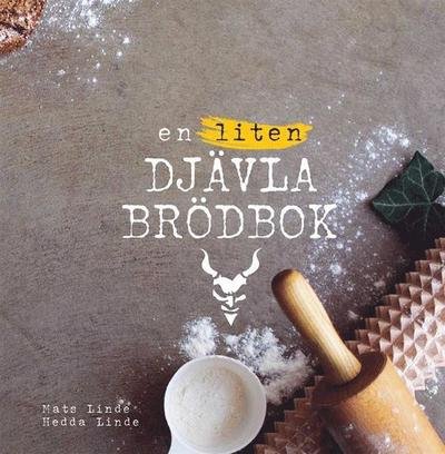 Cover for Mats Linde · En liten djävla brödbok (Bound Book) (2021)