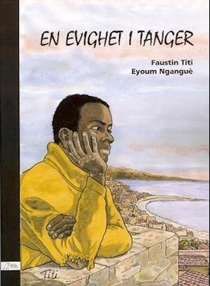 Cover for Eyoum Nganguè · En evighet i Tanger (Bog) (2007)