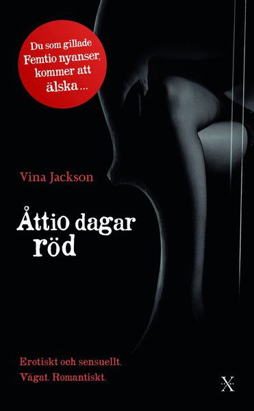 Cover for Vina Jackson · Åttio dagar: Åttio dagar röd (Bound Book) (2013)