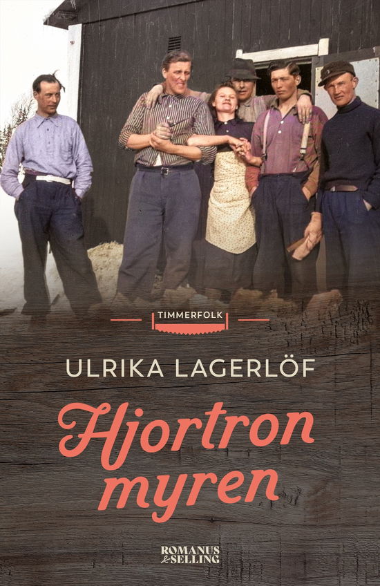 Cover for Ulrika Lagerlöf · Hjortronmyren (Bound Book) (2024)