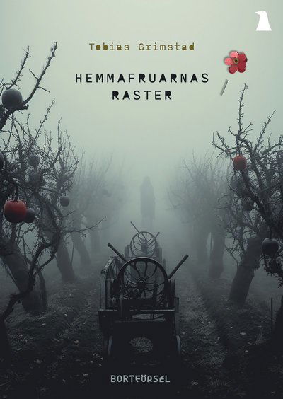 Cover for Tobias Grimstad · Hemmafruarnas raster (Taschenbuch) (2023)