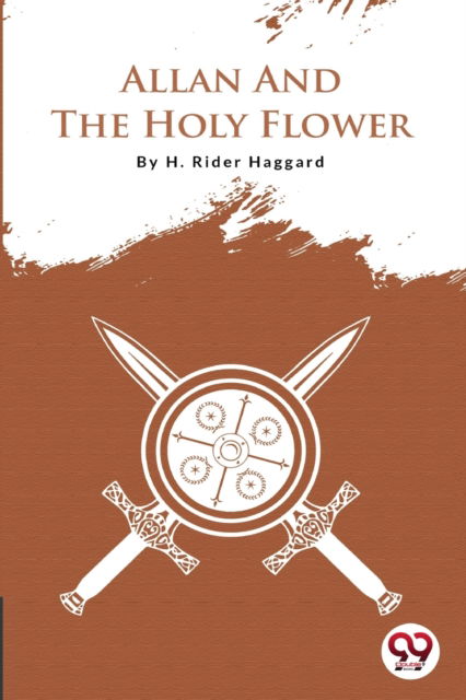 Cover for H. Rider Haggard · Allan and the Holy Flower (Paperback Book) (2023)