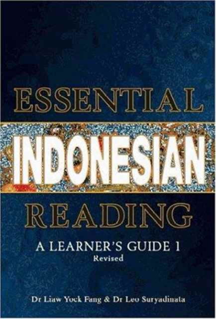 Cover for Liaw Yock Fang · Essential Indonesian Reading: A Learner's Guide 1: Revised (Paperback Book) (2009)