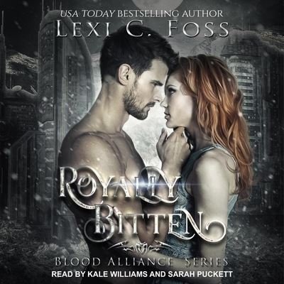 Cover for Lexi C Foss · Royally Bitten (CD) (2019)