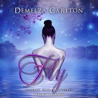 Cover for Demelza Carlton · Fly (CD) (2018)