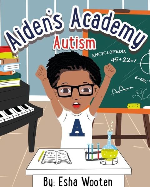 Cover for Esha Wooten · Aiden's Academy: Autism (Paperback Book) (2022)