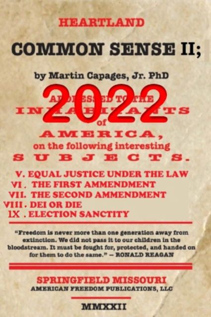 Heartland Common Sense II - Martin Capages - Libros - American Freedom Publications LLC - 9798218053673 - 28 de agosto de 2022