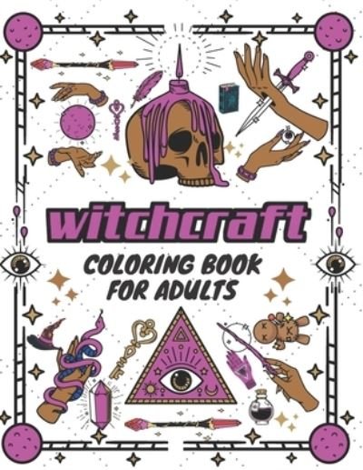 Cover for Amazon Digital Services LLC - KDP Print US · Witchcraft Coloring Book for Adults (Paperback Book) (2022)