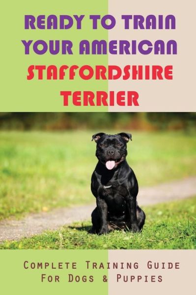 Cover for Lauretta Kalas · Ready To Train Your American Staffordshire Terrier (Paperback Book) (2021)