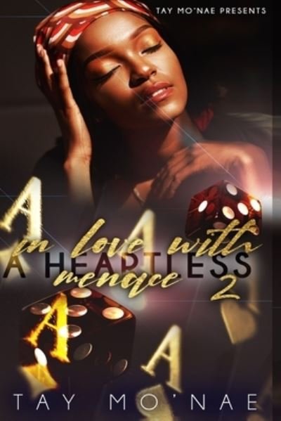 Cover for Tay Mo'nae · In Love With A Heartless Menace 2 - Heartless Menace (Paperback Book) (2021)