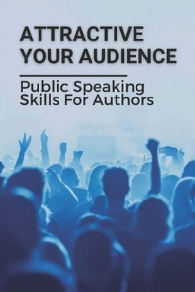 Cover for Graig Savitts · Attractive Your Audience (Pocketbok) (2021)