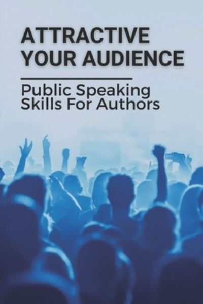 Cover for Graig Savitts · Attractive Your Audience (Paperback Book) (2021)