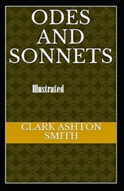 Cover for Clark Ashton Smith · Odes and Sonnets Illustrated (Paperback Bog) (2020)