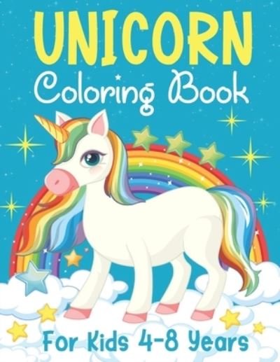 Cover for Bee Art Press · Unicorn Coloring Book For Kids 4-8 Years (Taschenbuch) (2020)