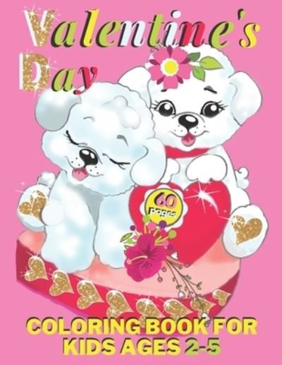 Cover for Linda Evans · Valentine's Day Coloring Book For Kids Ages 2-5 (Paperback Bog) (2021)
