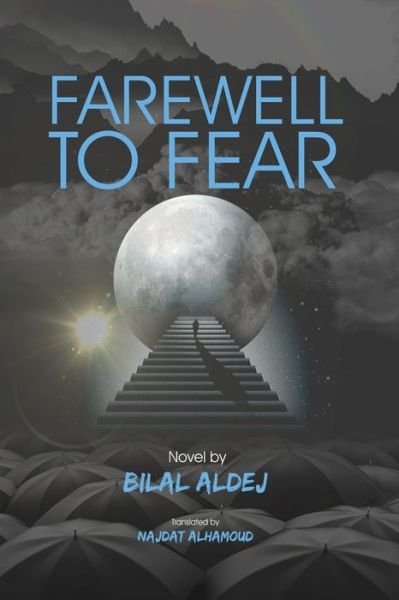 Cover for Bilal Aldej Farewell to Fear · Farewell to Fear (Paperback Book) (2020)