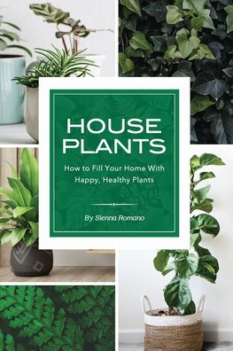 Cover for Sienna Romano · House Plants (Paperback Book) (2020)