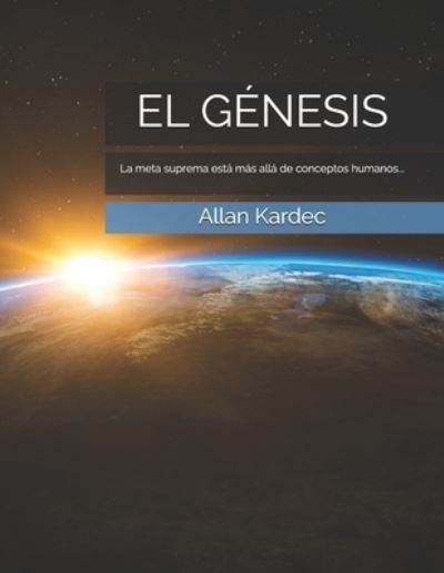 Cover for Allan Kardec · El Genesis (Pocketbok) (2021)