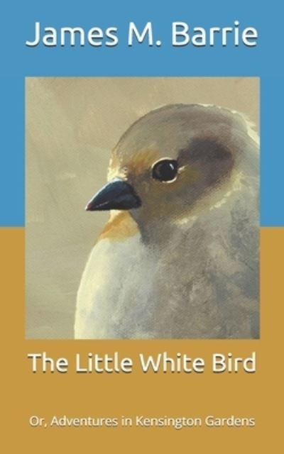 Cover for James Matthew Barrie · The Little White Bird (Pocketbok) (2021)
