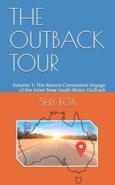 Cover for Shy Fox · The Outback Tour (Paperback Book) (2021)