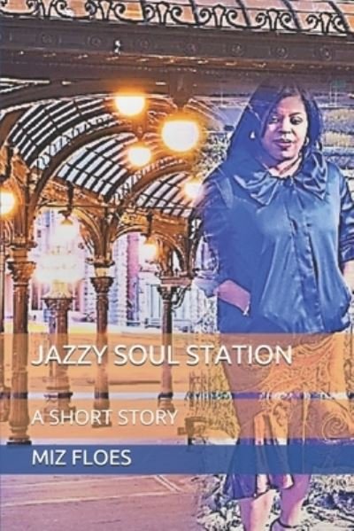 Cover for Miz Portionte Floes · Jazzy Soul Station (Paperback Book) (2021)