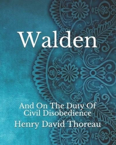 Cover for Henry David Thoreau · Walden: And On The Duty Of Civil Disobedience (Paperback Bog) (2021)