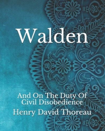 Cover for Henry David Thoreau · Walden: And On The Duty Of Civil Disobedience (Paperback Book) (2021)