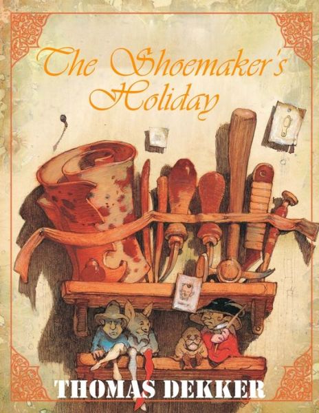 Cover for Thomas Dekker · The Shoemaker's Holiday (Paperback Book) (2021)